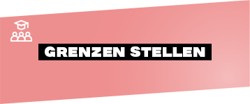 Grenzen stellen – Incompany training