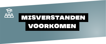 Misverstanden voorkomen – Incompany training